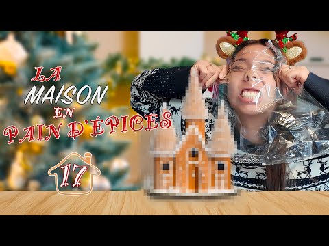 JE FAIS UNE MAISON EN PAIN D'ÉPICES (et c'est de la pisse) J-17