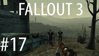 Im a Wanted Man!! Lets Play Fallout 3 part 17