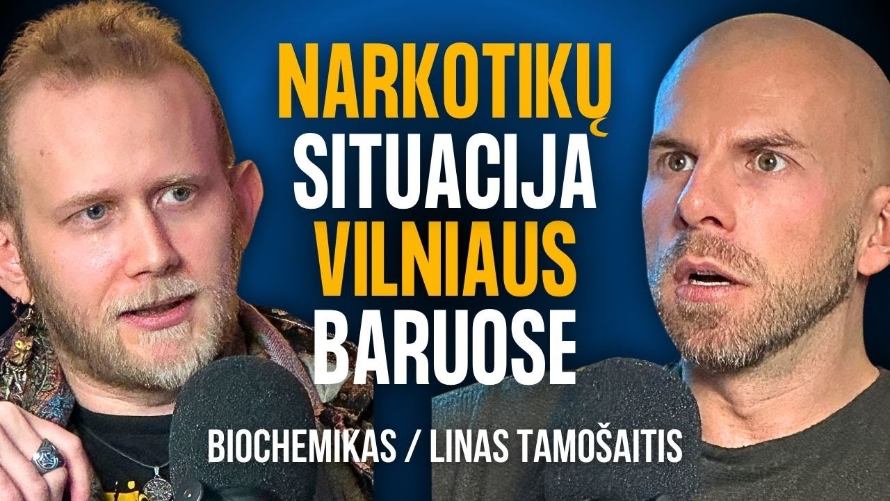 BIOCHEMIKAS: Narkotikų realybė Lietuvoje, rūšys ir POVEIKIS, alkoholio ir rūkymo ŽALA | TG 073