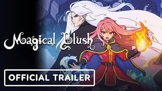 Magical Blush - Official Release Date Trailer