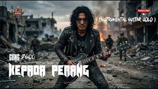 GONG 2000 - KEPADA PERANG ( INSTRUMENTAL GUITAR SOLO ) 2026 RND