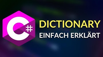 C# Dictionary briefly and simply explained - C# Tutorial German