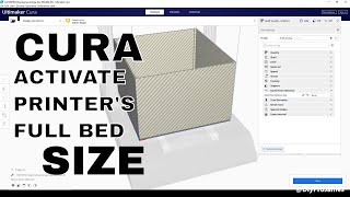 CURA FILES - HOW TO MAXIMIZE YOUR 3D PRINTERS FULL BED VOLUME.