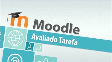 Tutorial Moodle: Avaliando a atividade Tarefa
