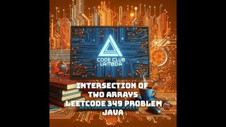 Intersection of two arrays - LeetCode 349 problem - Java - Guide step by step