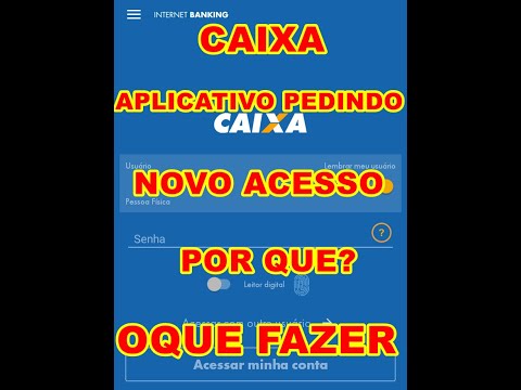 CAIXA APLICATIVO ERRO DE ACESSO LOGIN