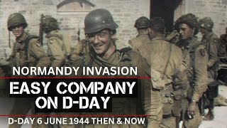Easy Company on D Day Then and Now