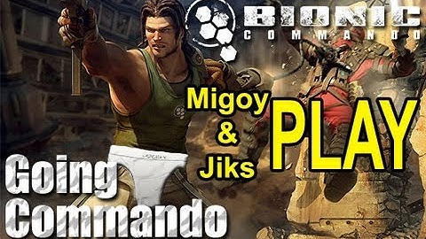 Migoy and Jiks Play: Bionic Commando - Commando Mode | Too Much Gaming
