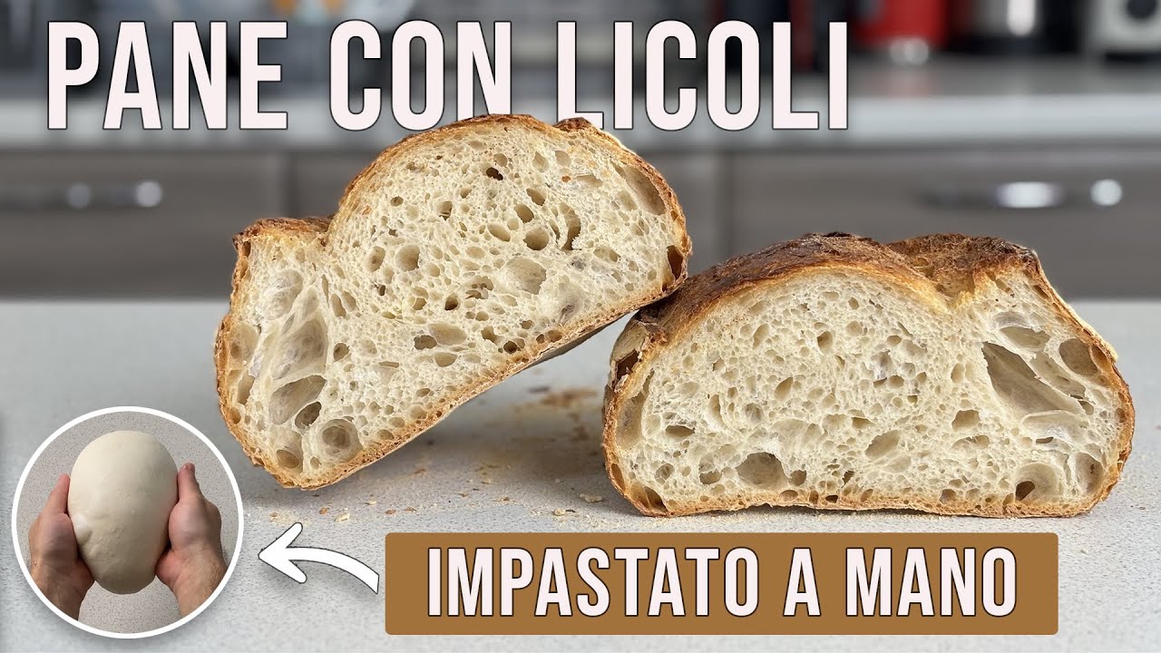 Come Fare il Pane con Licoli impastato a mano | Svelati i Segreti dell’Impasto Perfetto!!!