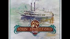 John Hartford - Long Hot Summer Days