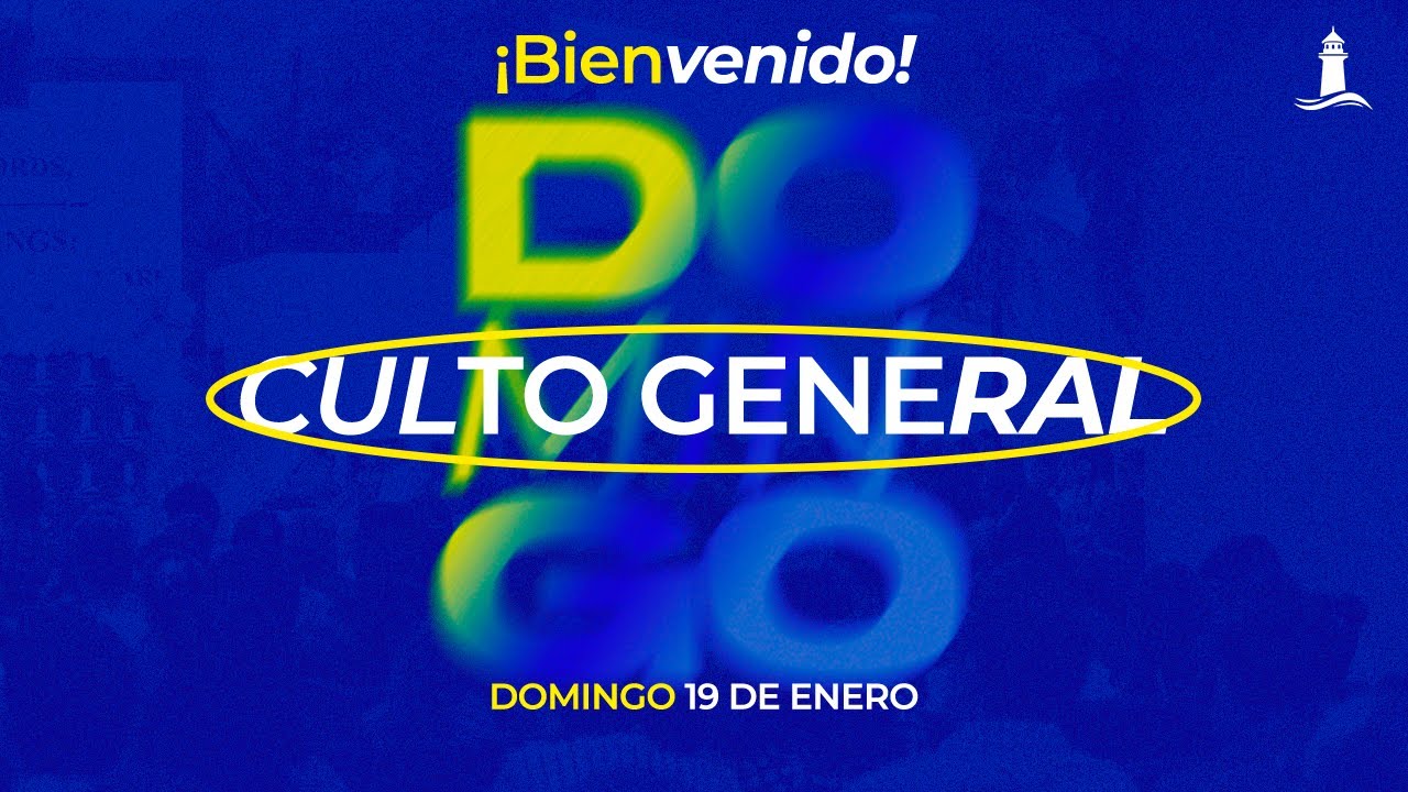 Culto general - 19 de enero del 2025 - YouTube