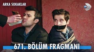 Arka Sokaklar 671 Bölüm Fragmanı Tunç Ve Metin Kaçırılıyor 