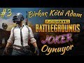 Joker PUBG Oynuyor Yeni Macera Birkaç Kötü Adam