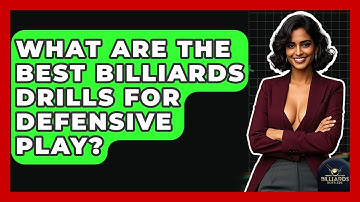 What Are The Best Billiards Drills For Defensive Play? - Billiards Hustlers