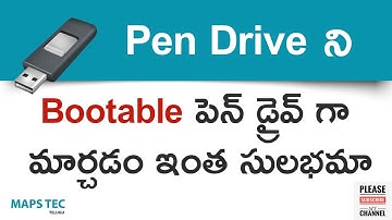 Easy way to create a bootable pen drive | MAPS TEC TELUGU