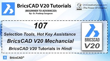 BricsCAD V20 Tutorial 107: Selection Tools, Hot Key Assistance in BricsCAD V20 Mechanical | Hindi