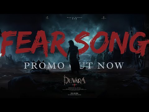 Fear Song Promo | Devara Part - 1 | Ntr | Koratala Siva | Anirudh Ravichander | 10Th Oct 2024