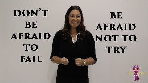 DON’T BE AFRAID TO FAIL, BE AFRAID NOT TO TRY - Monday Motivation TV Episode 40