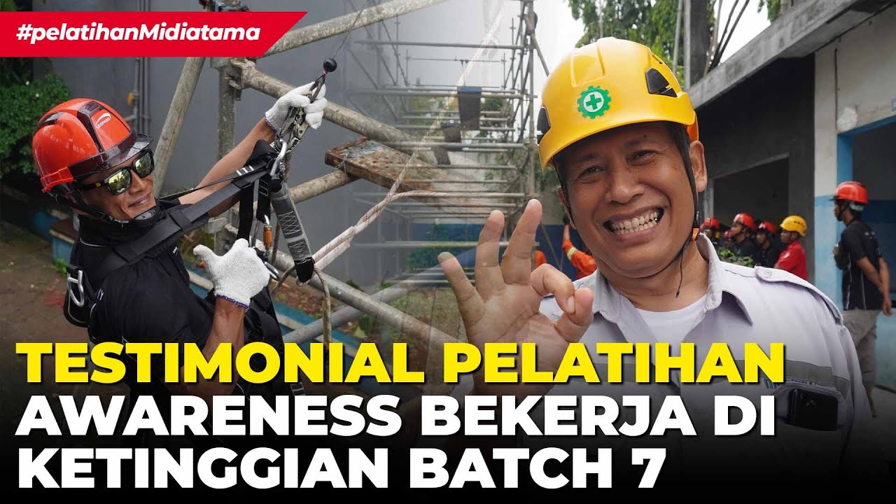 Thumbnail for Awareness Bekerja di Ketinggian Batch 7