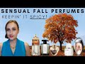 SENSUAL FALL PERFUMES | Mysterious, Spicy & Sweet | Cozy Up!