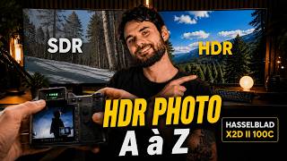 La HDR en Photo de A à Z (avec le Hasselblad X2D II 100C)