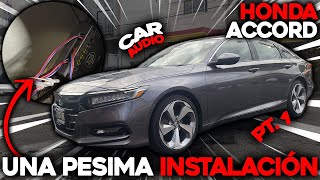 🔥 Todo lo que NO DEBES HACER al instalar tu equipo de audio | Honda Accord 2018 con equipo de audio