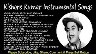 Kishore Kumar Ke Gaane   Best Of Kishore Kumar   Instrumental Songs   Kishore Kumar Songs