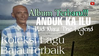MAD NURU~ANDUK KA ILU (New Album)