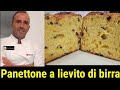 Panettone natalizio con lievito di birra stupendo spiegato benissimo da un pasticciere napoletano