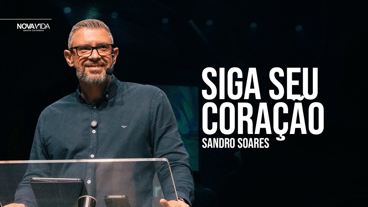 Siga Seu Coração l Sandro Soares