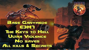 Base Ganymede E3M7 — The Keys to Hell [Doom, UV, Pistol, 100%]