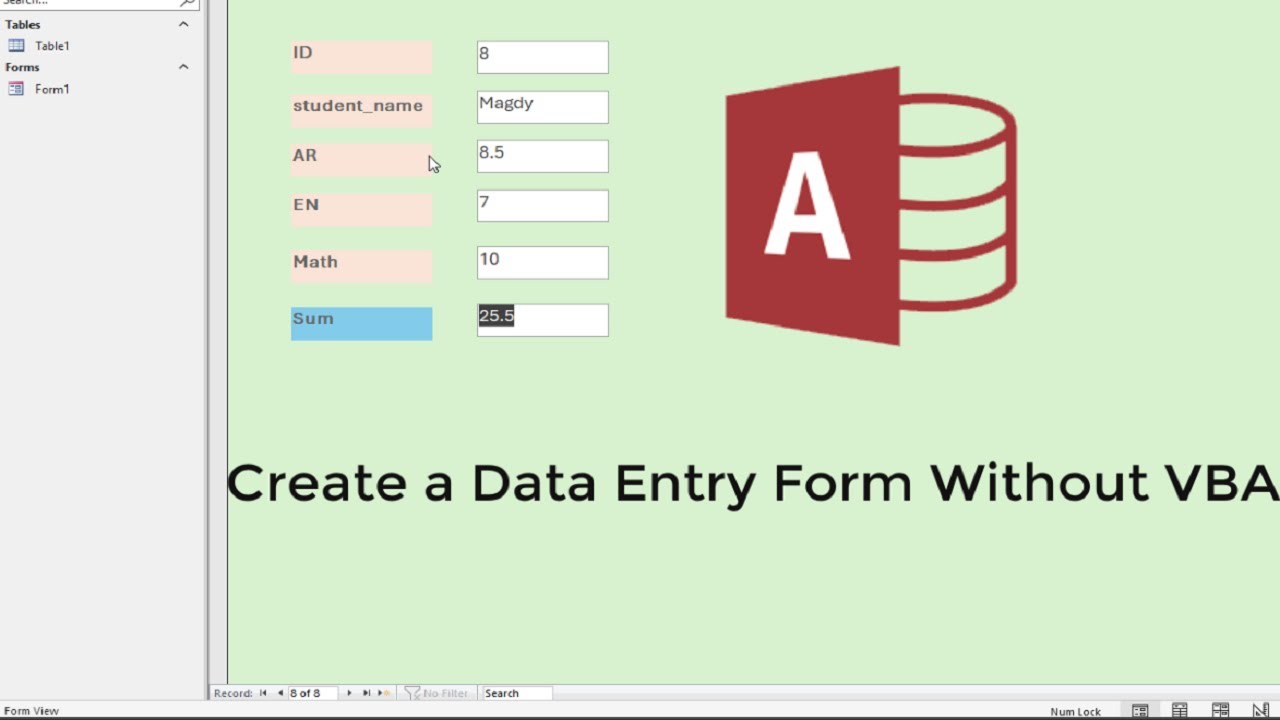 Microsoft Access | Create Data Entry Form with SUM Columns in 3 Minutes ...