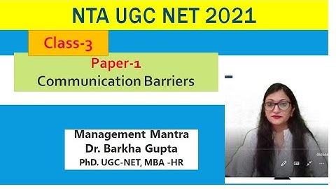 Communication Barriers, Paper-1, NTA UGC NET 2022,