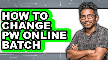 How to Change Pw Online Batch (full Guide)
