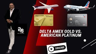 Delta Amex Gold Vs. American Airlines Platinum Select