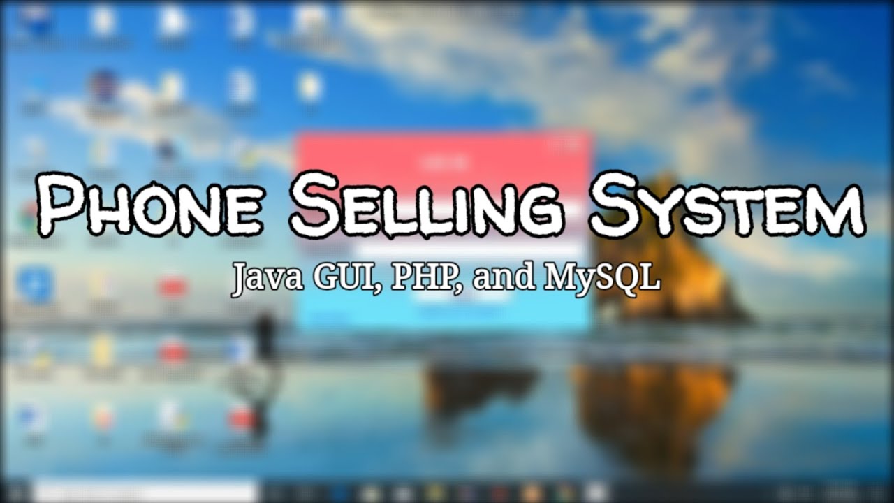 Phone Selling System Database (Java GUI, PHP, and MySQL) - YouTube
