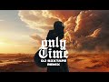 DJ S3xtape Only Time Remix DJ S3xtape Only Time Remix