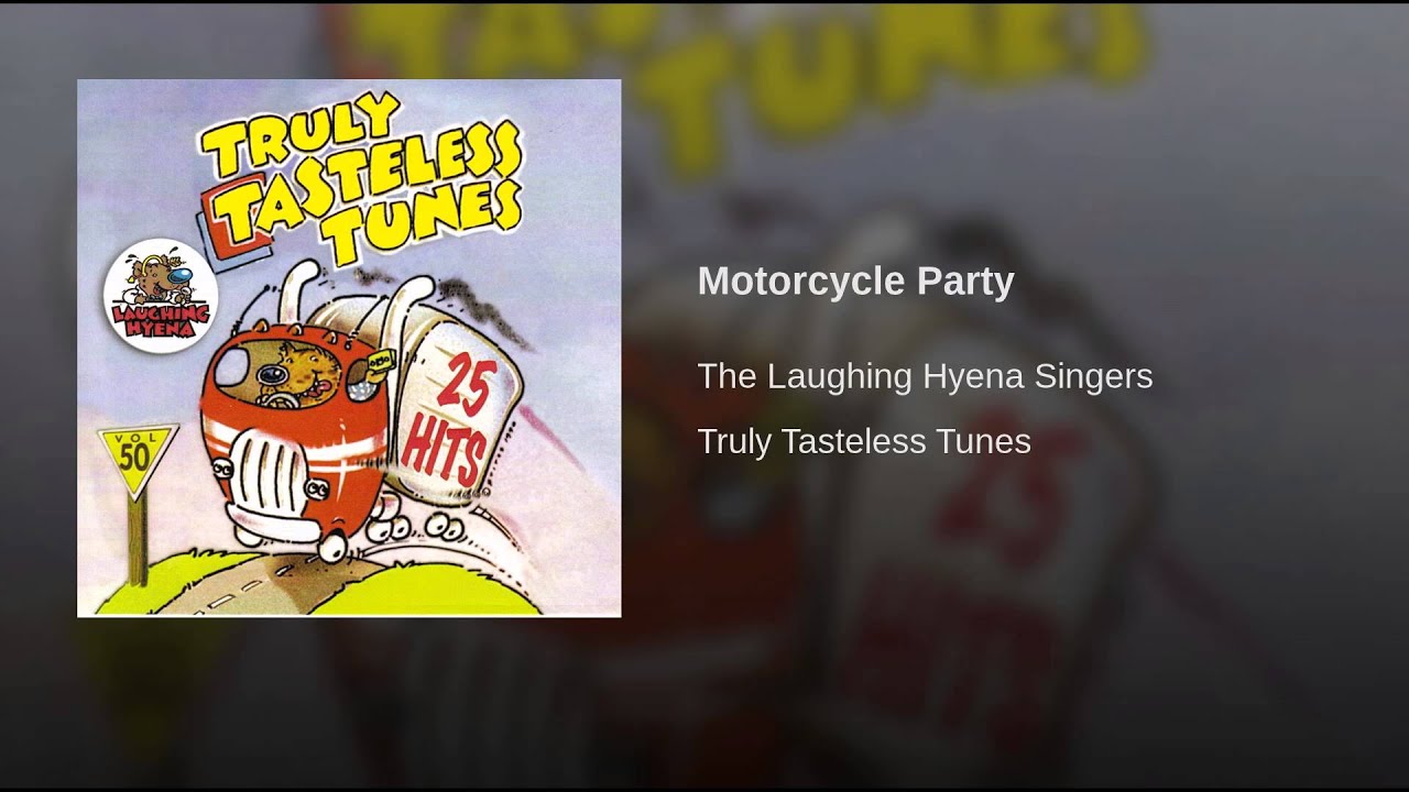 The Laughing Hyena Singers - Motorcycle Party