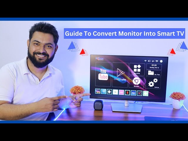 How to use Monitor as a Smart TV ? 