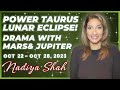 POWER TAURUS LUNAR ECLIPSE! DRAMA WITH MARS&amp; JUPITER Oct22-28 2023 Astrology Horoscope
