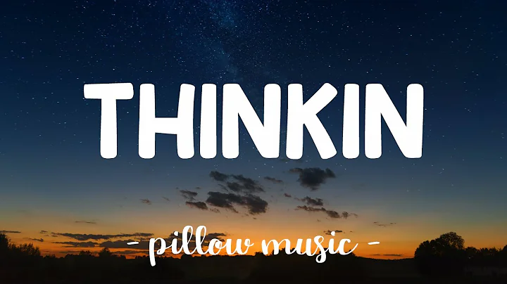 Thinkin - Ryan Bronson Feat. Eric Booher (Lyrics)