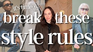 6 Styles Rules to Break! | Say Goodbye to these Outdated Fashion Rules