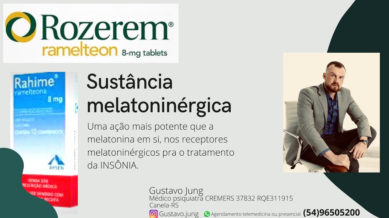 ROZEREM / RAMELTEONA / RAHIME / C. CIRCADIANO/ INSÔNIA. UMA "MELATONINA