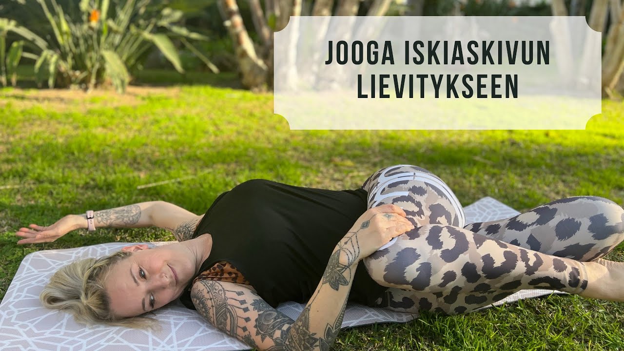 Jooga Iskiaskivun Lievitykseen  (tue lahjoituksella)