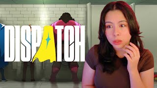 Things are getting steamy!!! | Dispatch Episodes 3 + 4