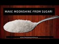 Make your own moonshine using sugar and water! *easy step-by-step instructions*