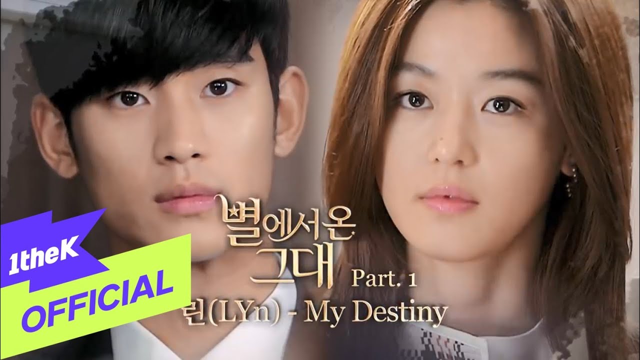 MV Lyn   My DestinyMy Love From the Star  OST Part 1