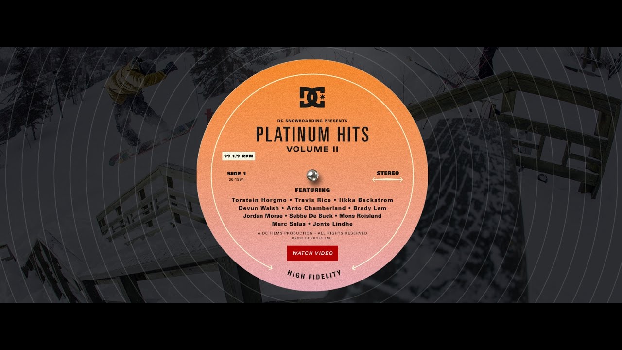 DC SHOES  PLATINUM HITS VOL  2, DC SNOWBOARDING WINTER 2017