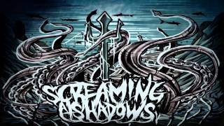 Screaming at Shadows - Kraken (ft Chris Thoresen of Shark Infested Daughters) New song 2015 HD