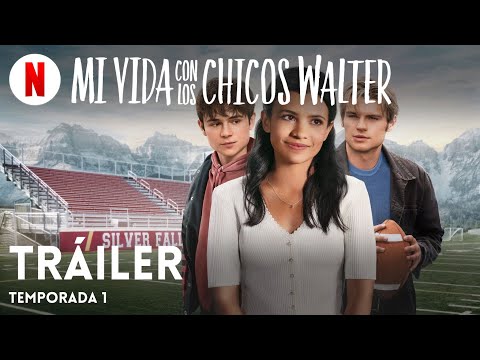 Mi vida con los chicos Walter (Temporada 1) | Tráiler en Español | Netflix